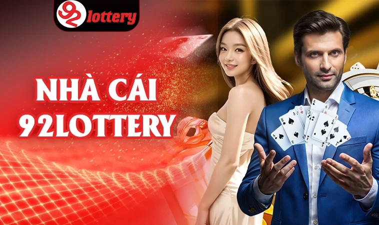 Trang chủ 30 92Lottery - Trang Chủ 92 Lottery - Nhà Cái Cá Cược Online Số 1 Việt Nam